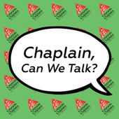 Chaplain can we talk podcast