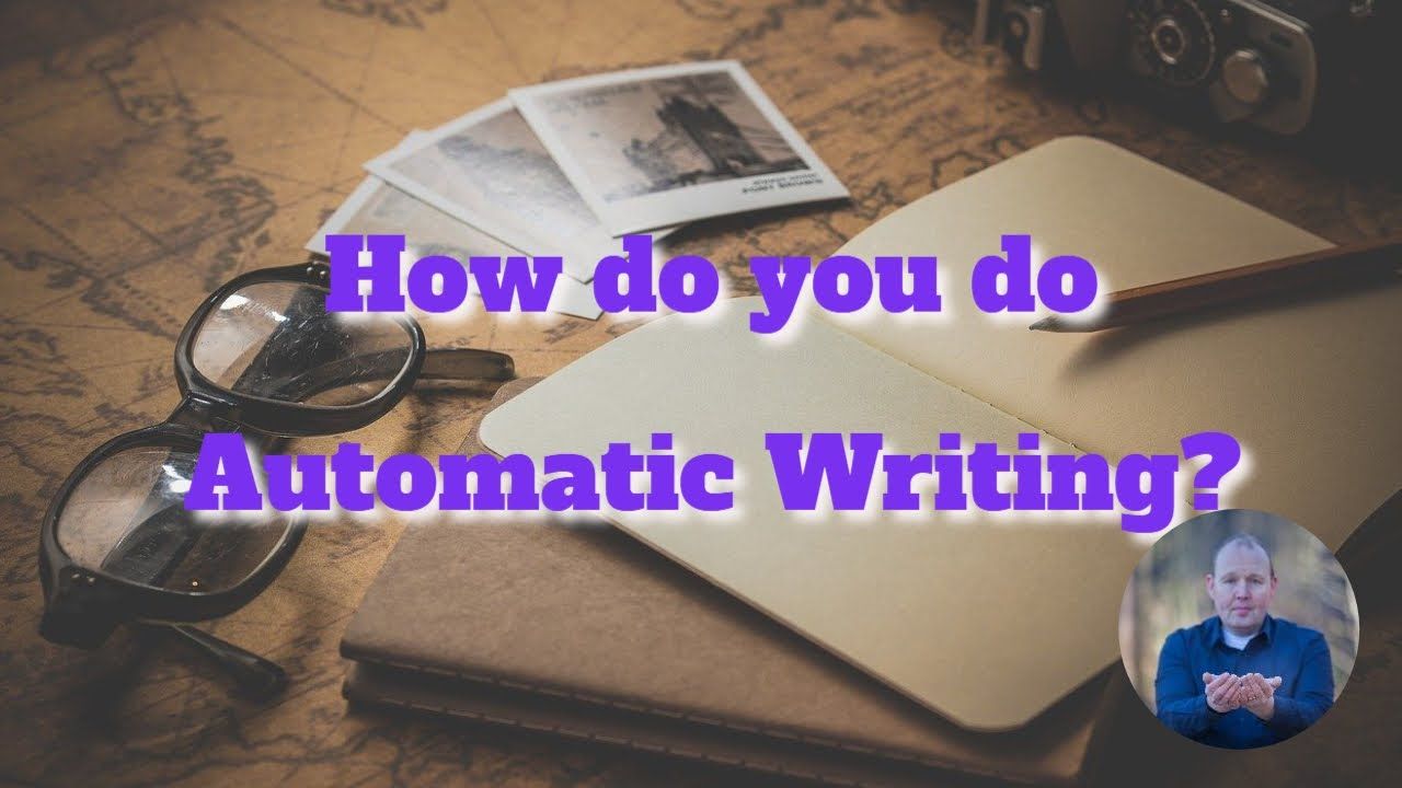 How do you do automatic writing?