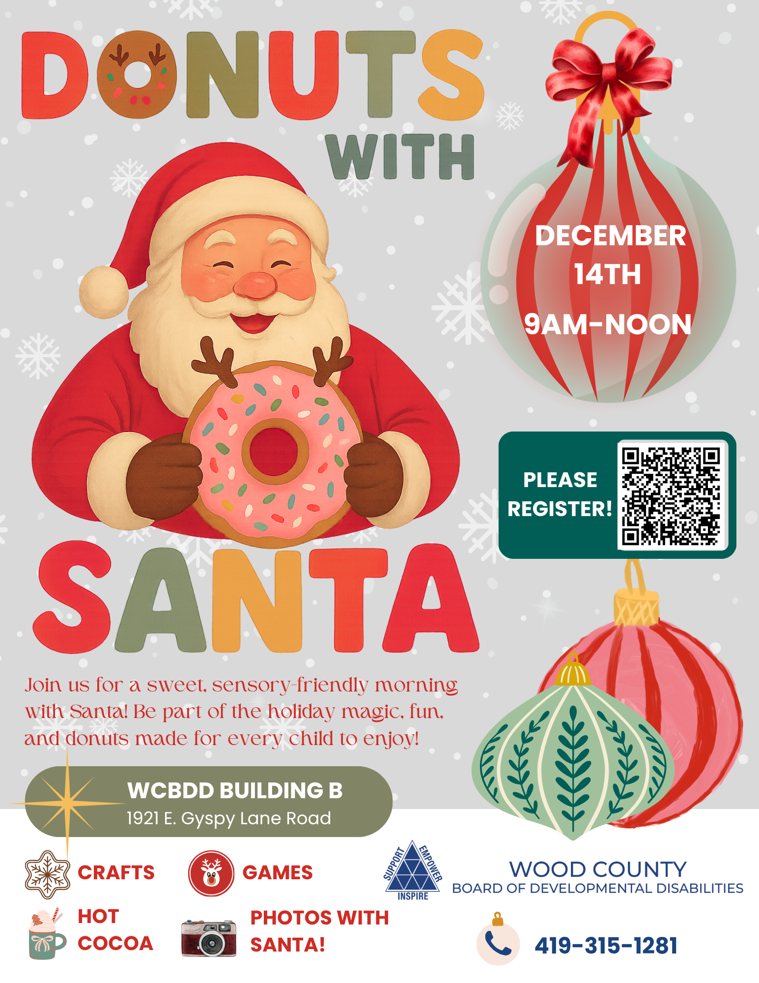 Poster for Donuts with Santa Event at WCBDD on Sunday, December 14th from 9AM to Noon. Crafts, games, hot cocoa, and photos with Santa are all included. You must register to attend. Call 419-315-1281 for questions.
