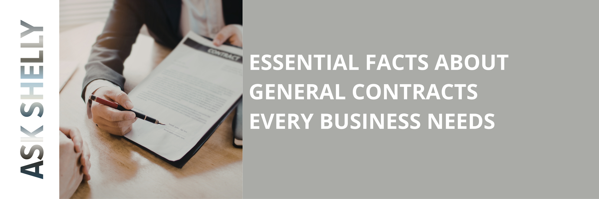 Essential Facts About General Contracts Every Business Needs