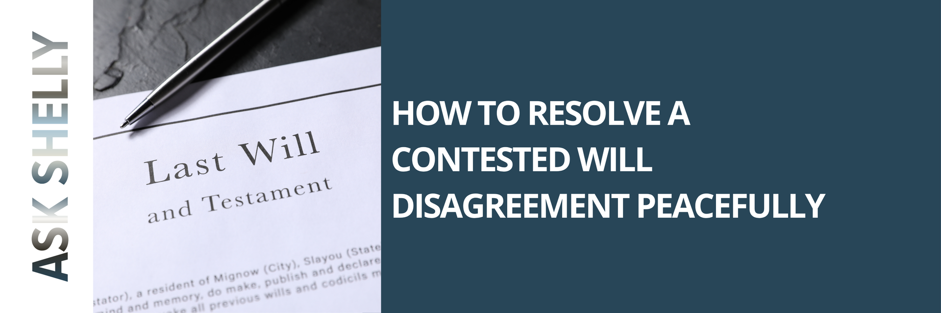 Resolve a Contested Will Peacefully: Tips and Strategies