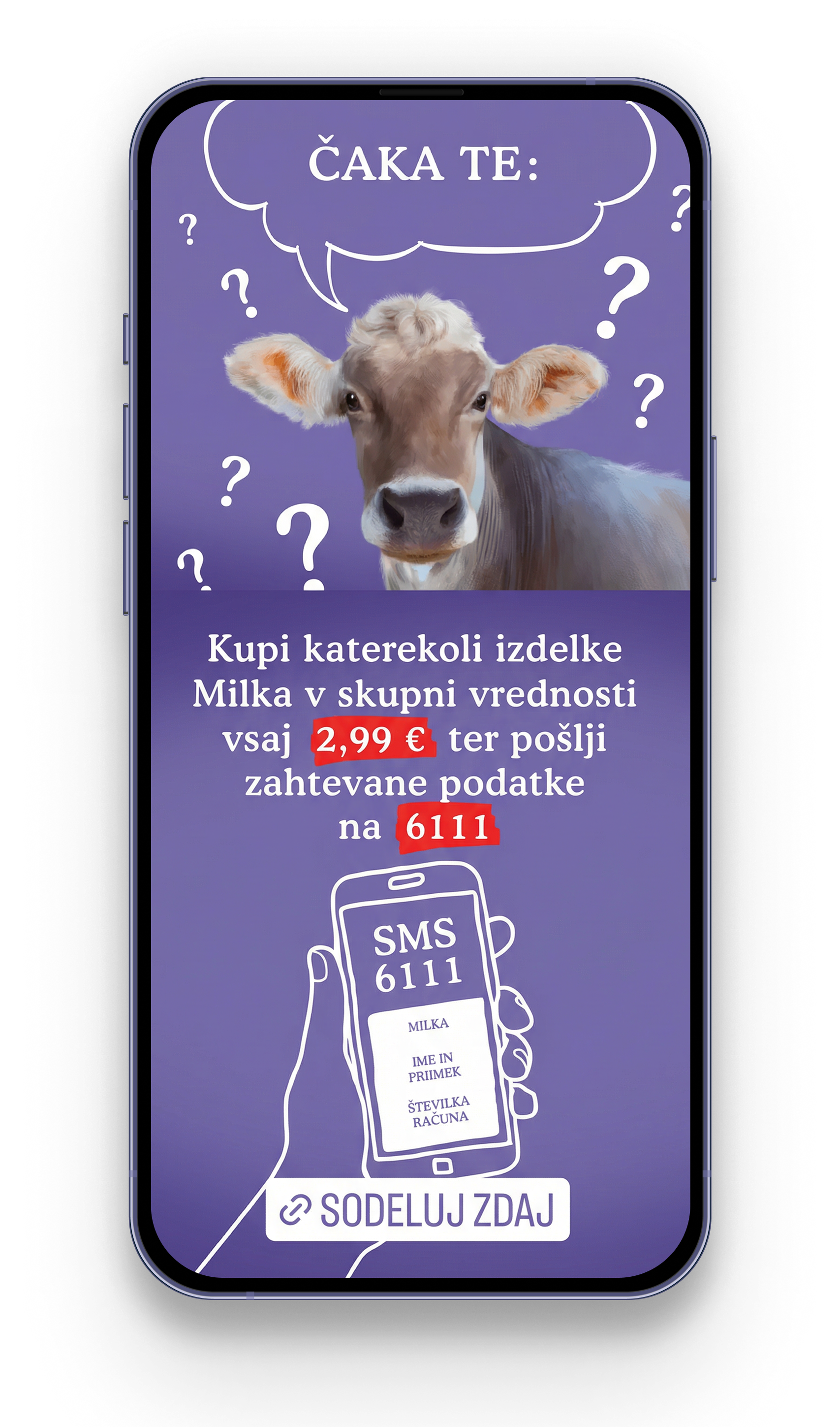 Oglas za izdelke Milka. Telefon prikazuje besedilo: »Kupite izdelke Milka za vsaj 2,99 €.« Vidna sta krava in vprašaji.