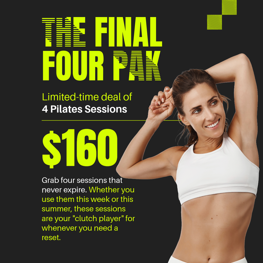 A pilates promotion featuring a woman stretching, text offering four sessions for $160 that never expire, on a dark background.