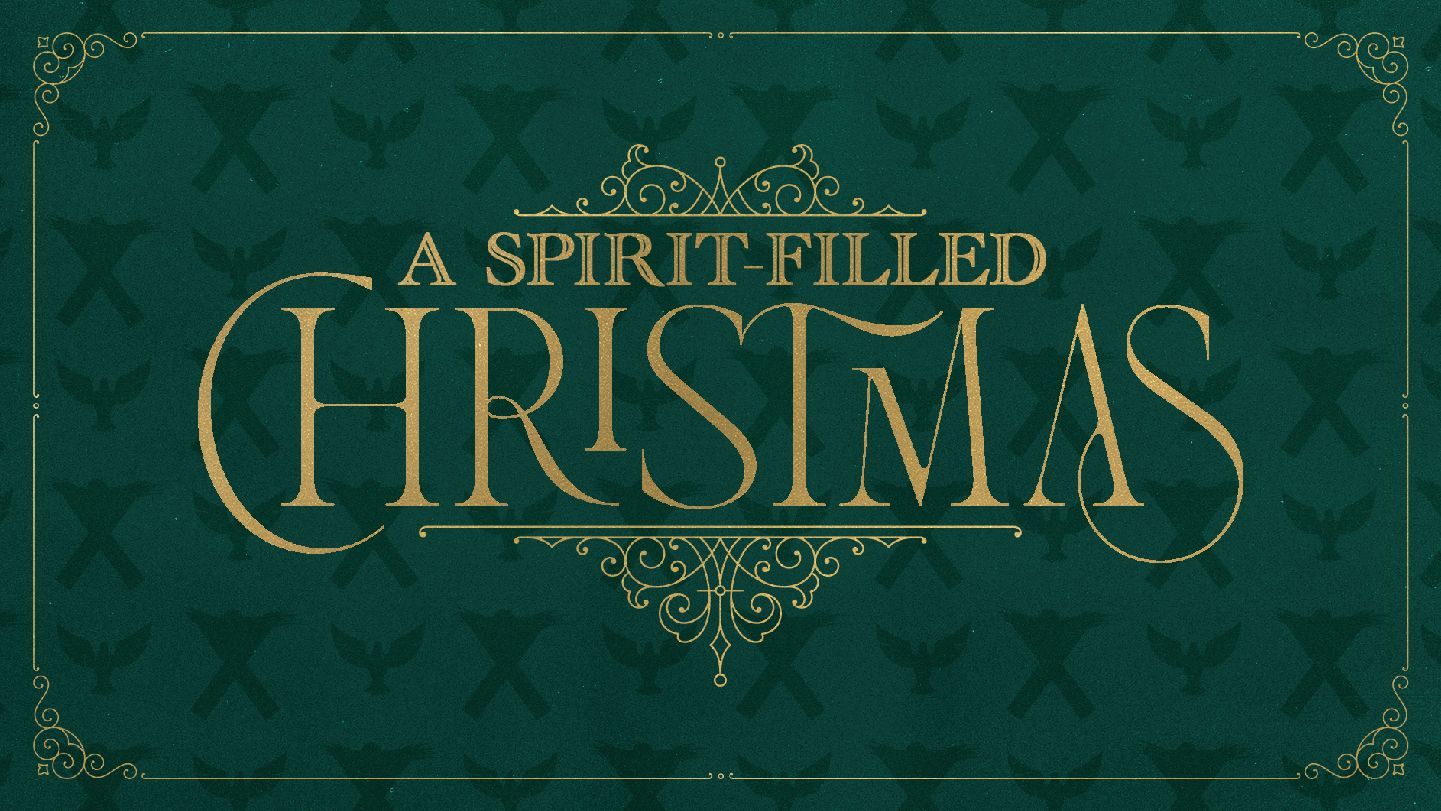 A Spirit-Filled Christmas