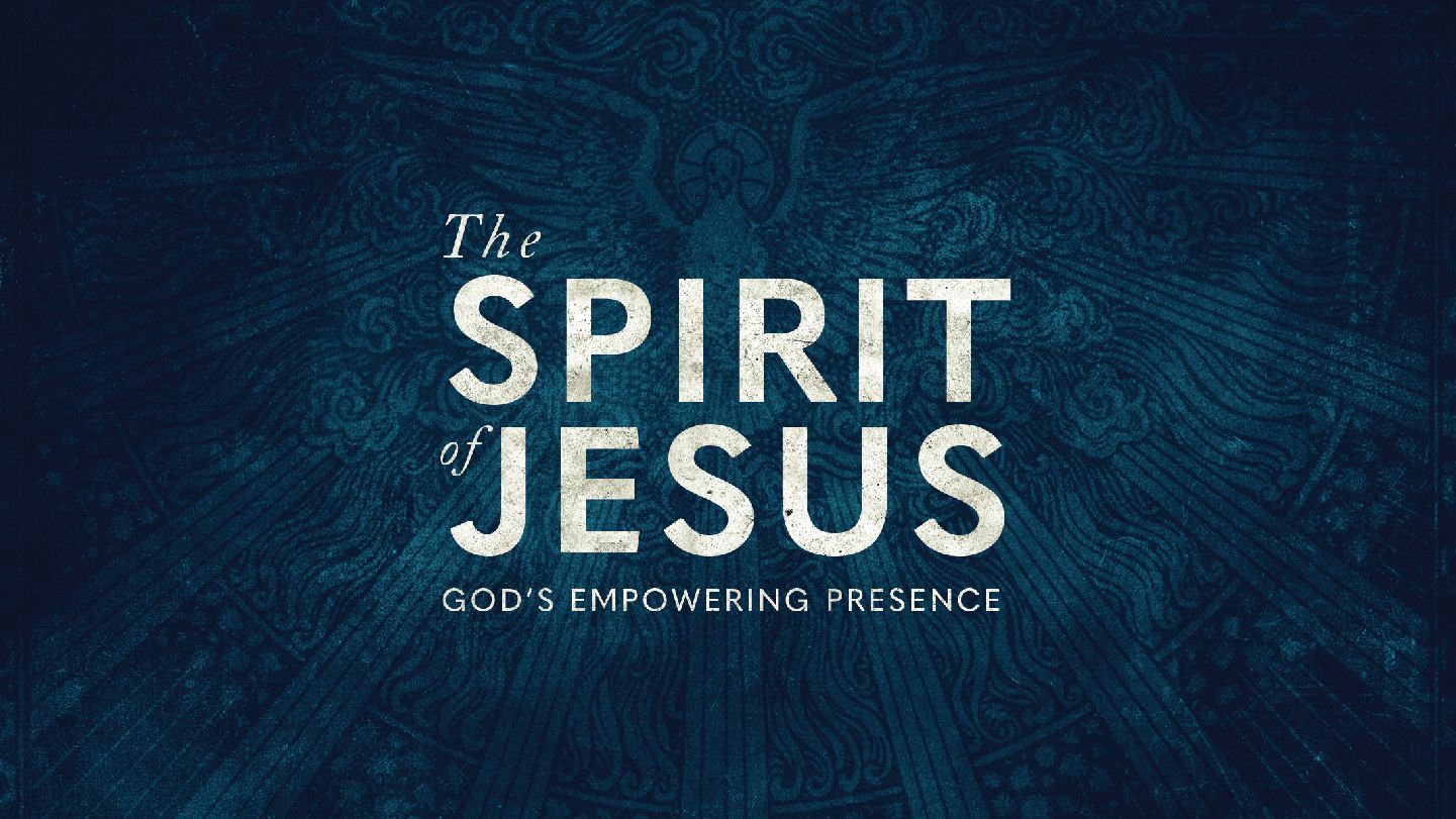 The Spirit of Jesus