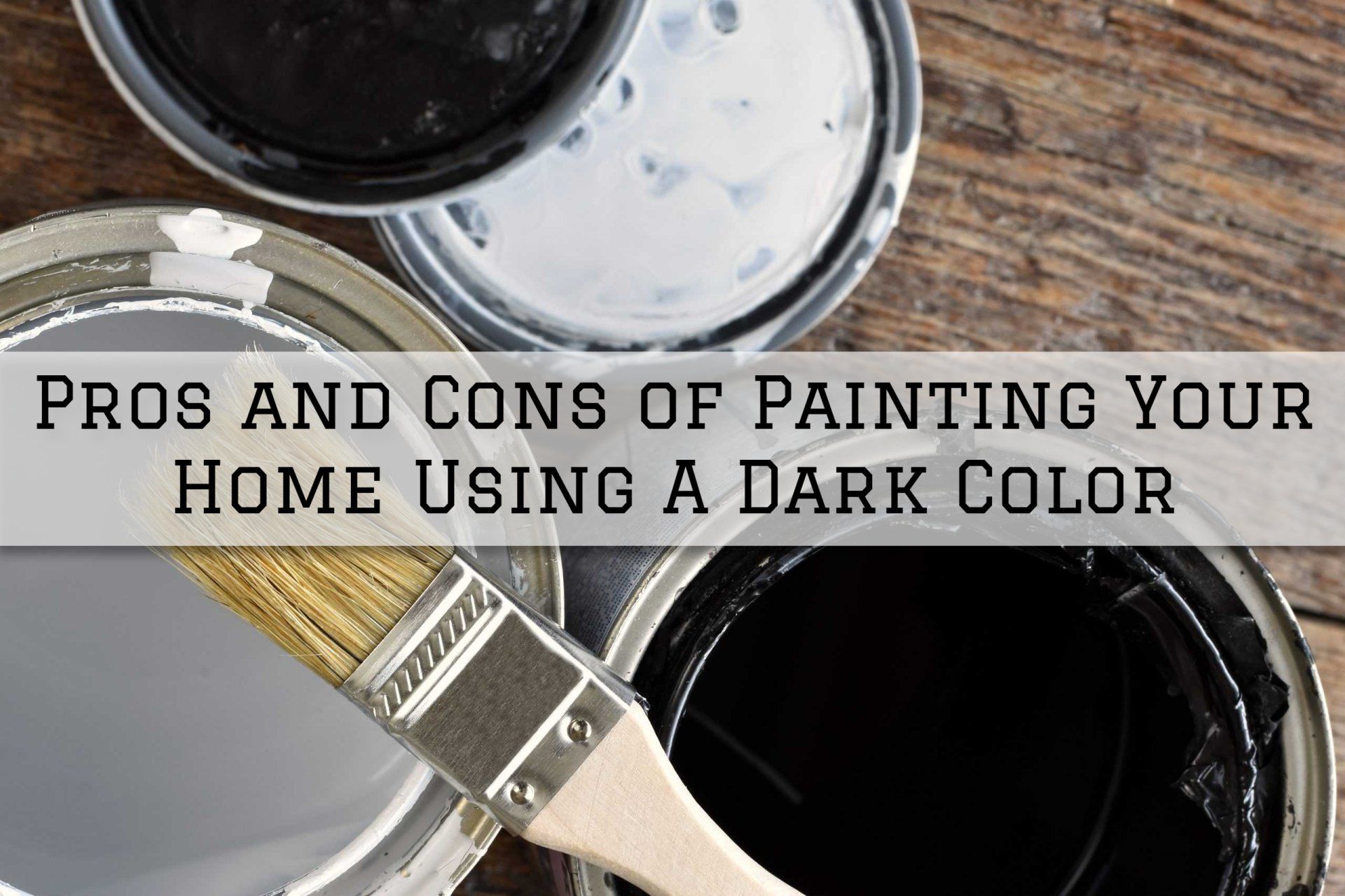 Pros and Cons of Painting Your Home Using A Dark Color in Milford, CT