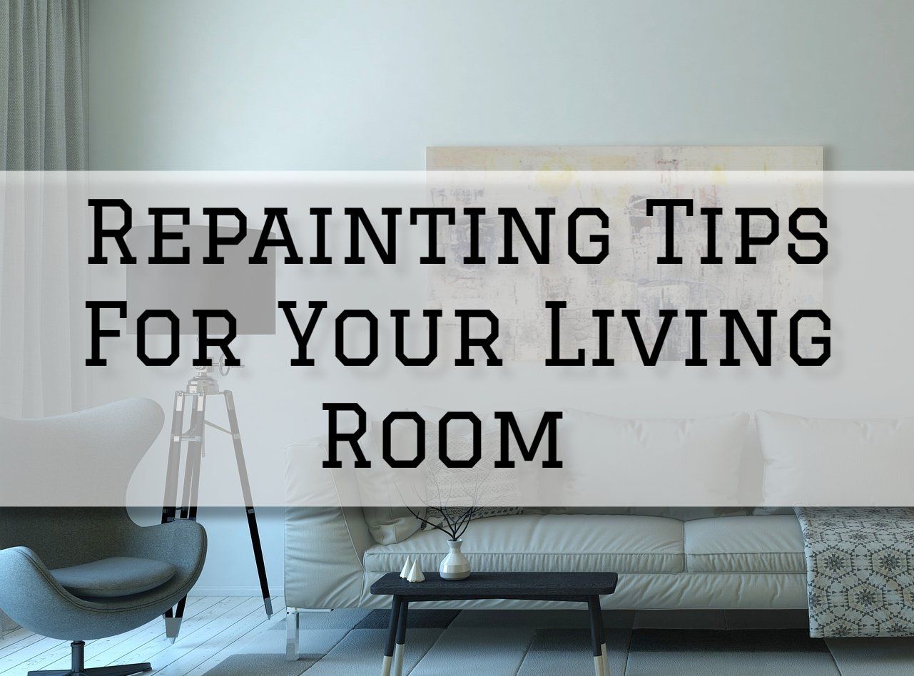 Repainting Tips For Your Living Room in Branford, CT