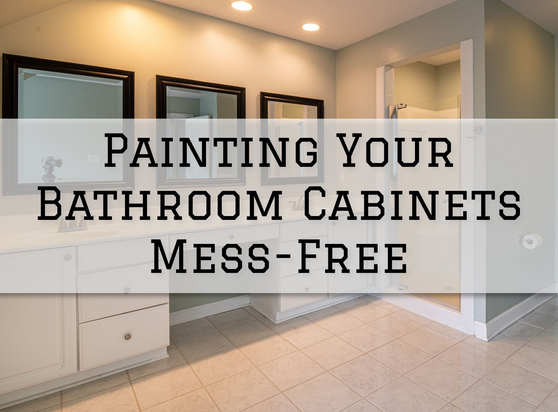 Painting Your Bathroom MessFree in Milford, CT