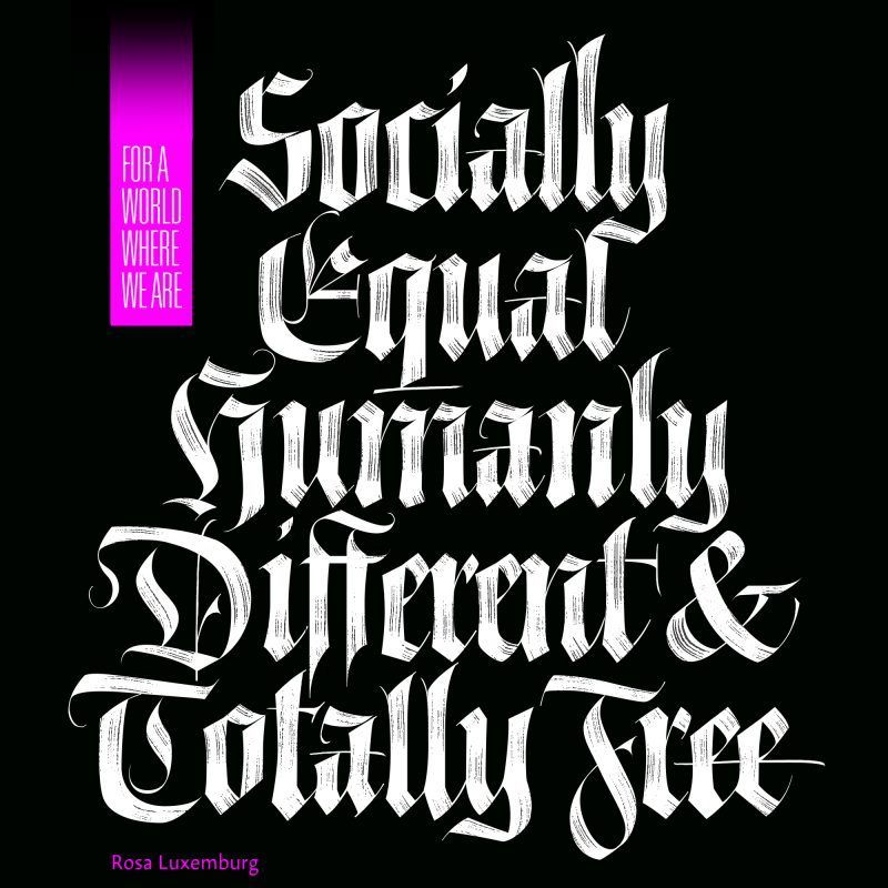 For a world where we all are socially equal, humanly different totally free.