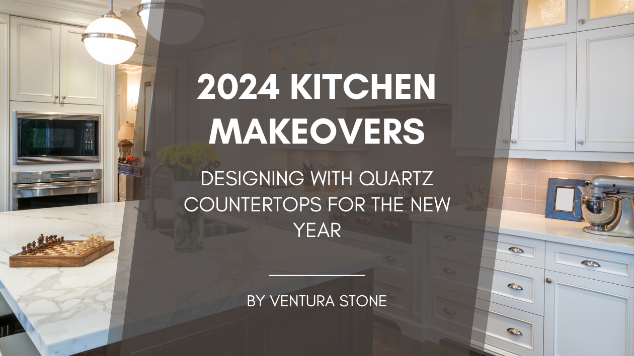 2024 Kitchen Makeovers: Designing with Quartz Countertops for the New Year
