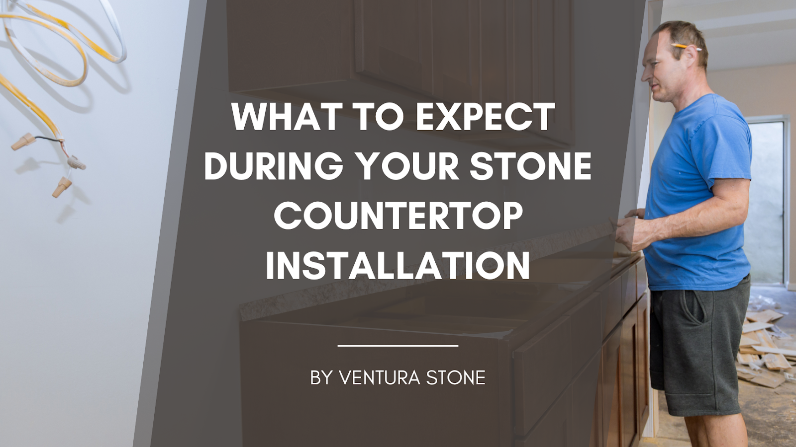Man installing a stone countertop in a kitchen; text overlay 