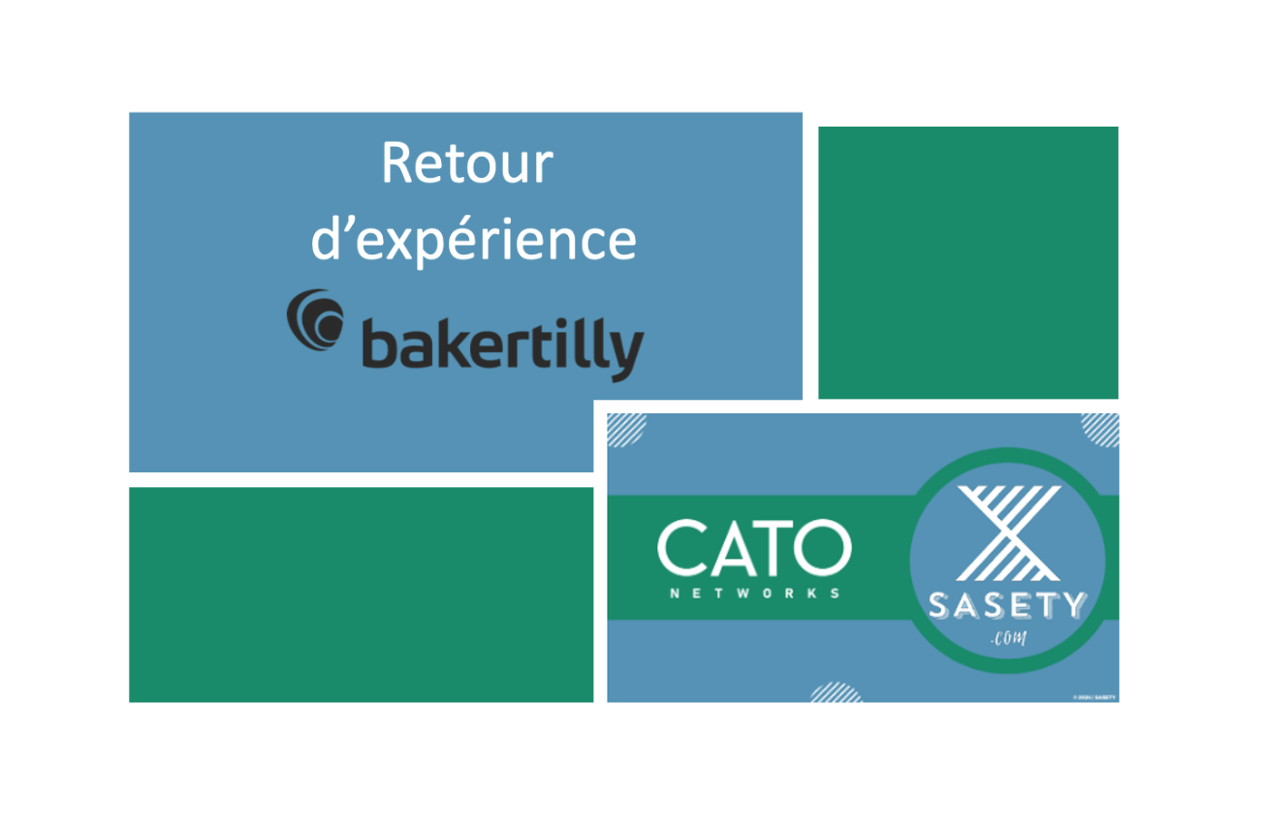 TÉMOIGNAGE CLIENT | SASETY x CATO Networks retour expérience Baker Tilly