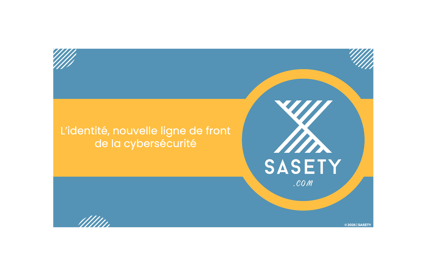 visuel tribune SASETY - l’identité, nouvelle ligne de front de la cybersécurité