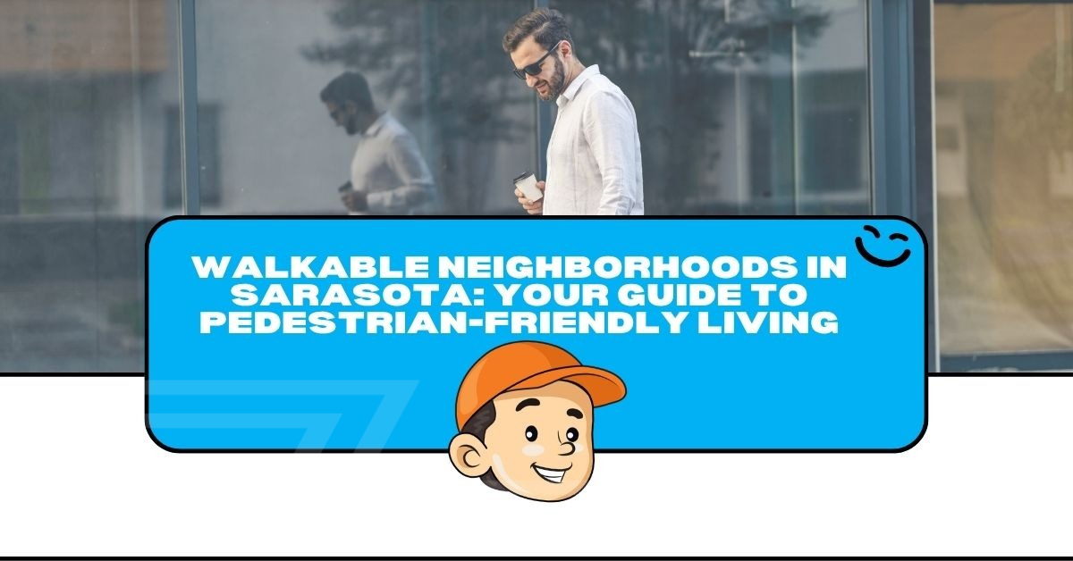 walkable neighborhoods in sarasota
