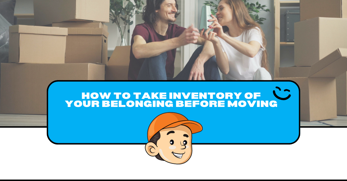 take inventory of your belongings before moving