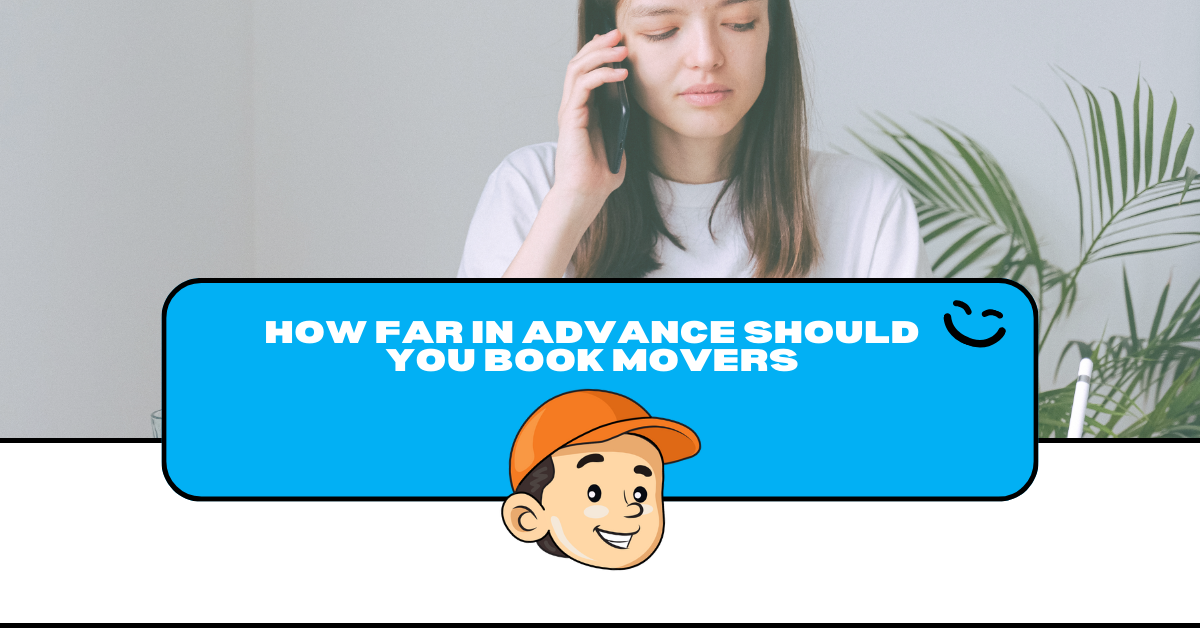 when to book movers