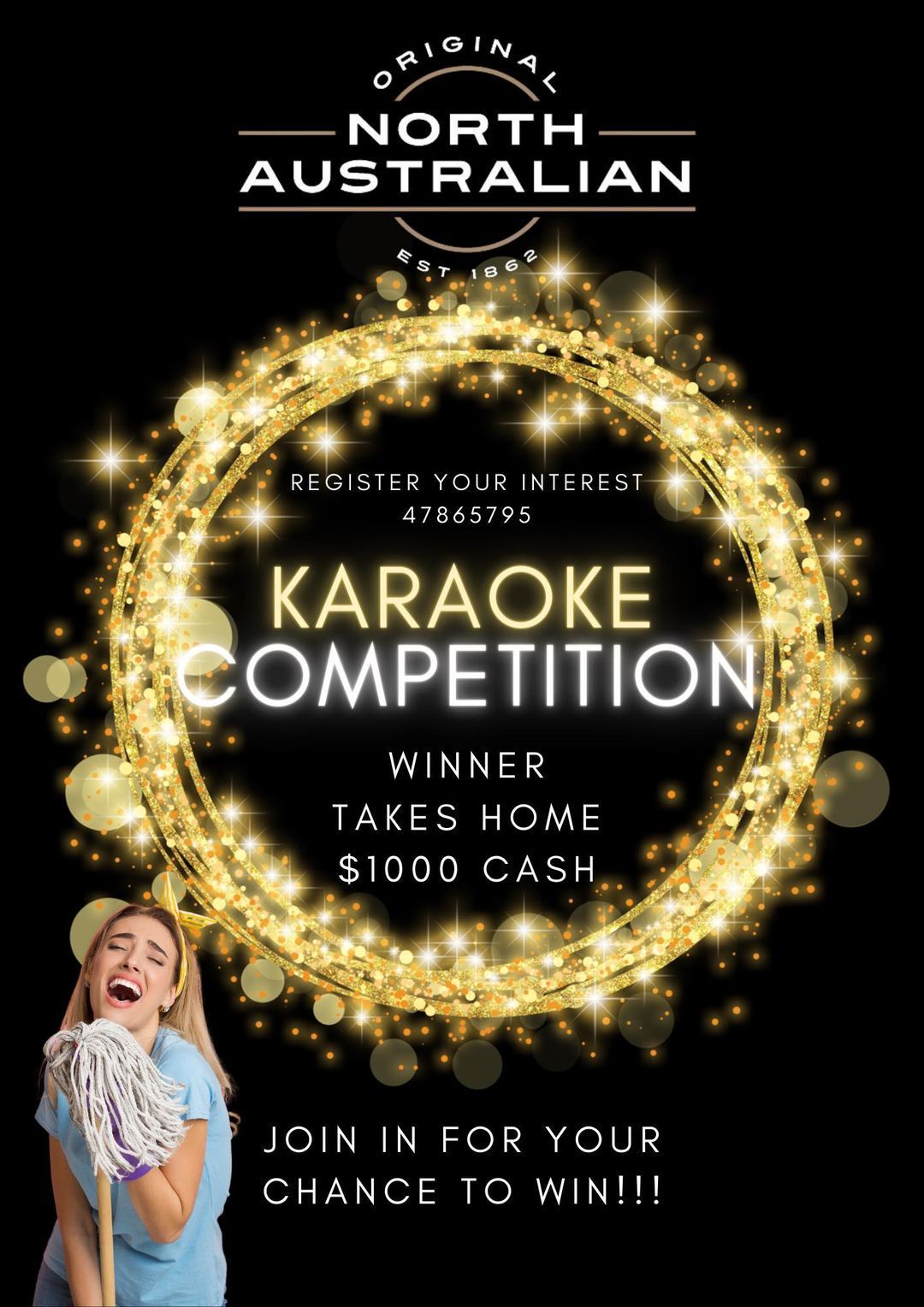 A Poster For A Karaoke Competition With A Woman Holding A Mop — Original North Australian in Bowen, QLD