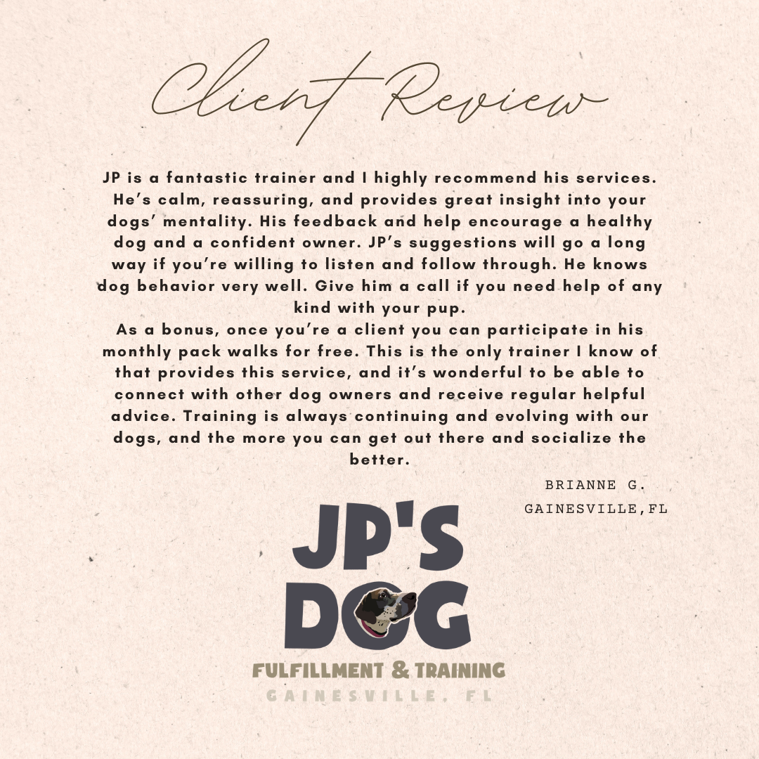 A client review for jp 's dog fulfillment & training