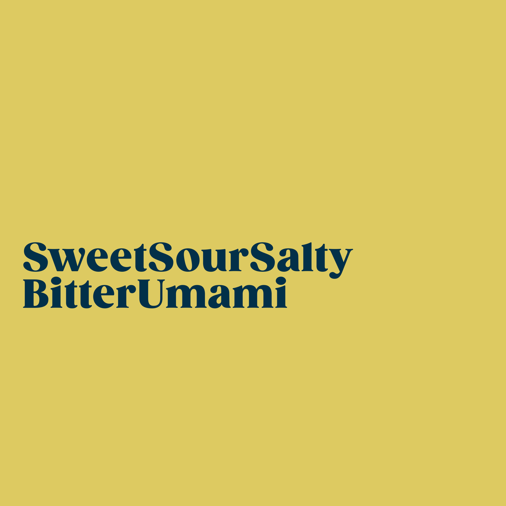 The logo for sweet sour salty bitter umami is on a yellow background.