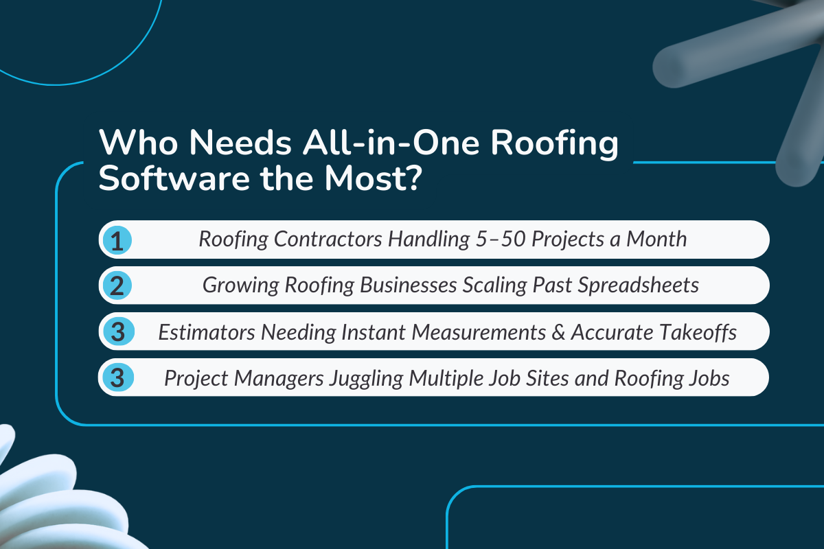 Who Needs All-in-One Roofing Software the Most?