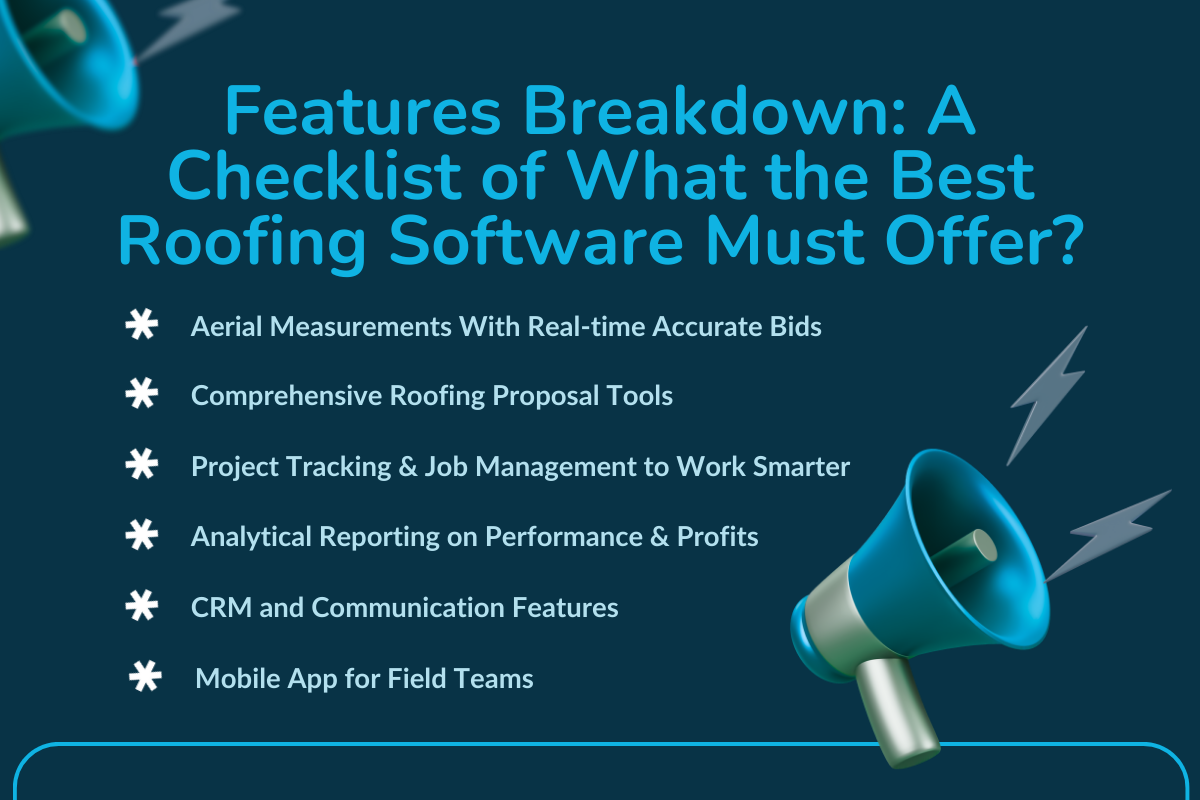 Features Breakdown: A Checklist of What the Best Roofing Software Must Offer?