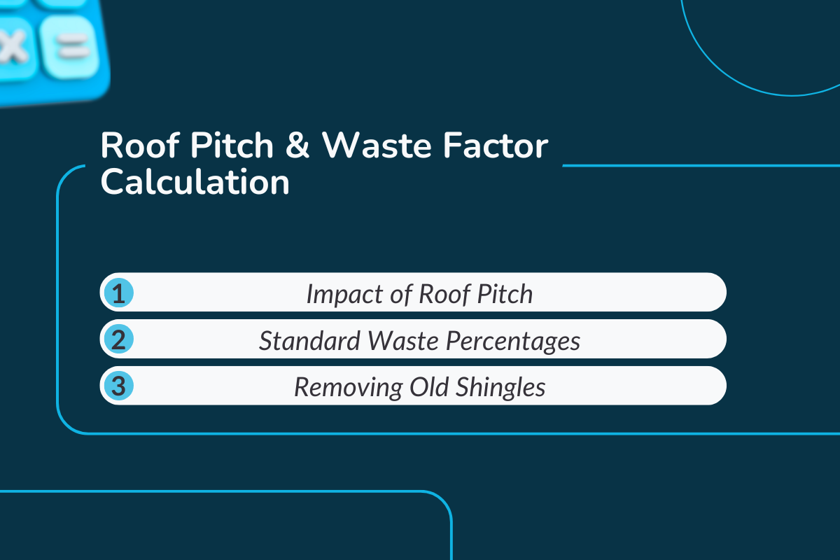Calculating Roof Pitch and Waste Factor in a Roofing Estimate