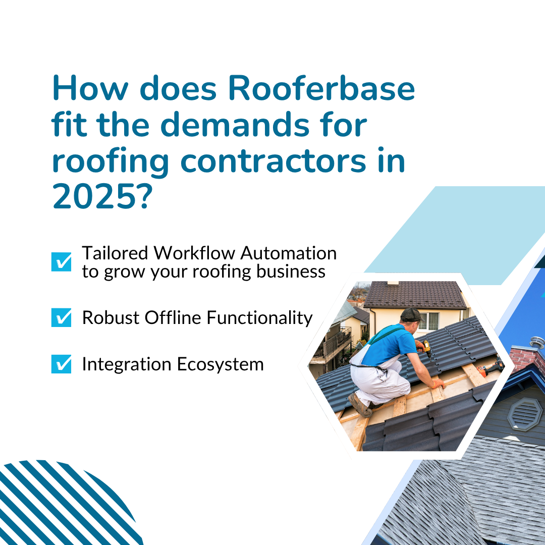 How does RooferBase fit the demands for roofing contractors in 2025?