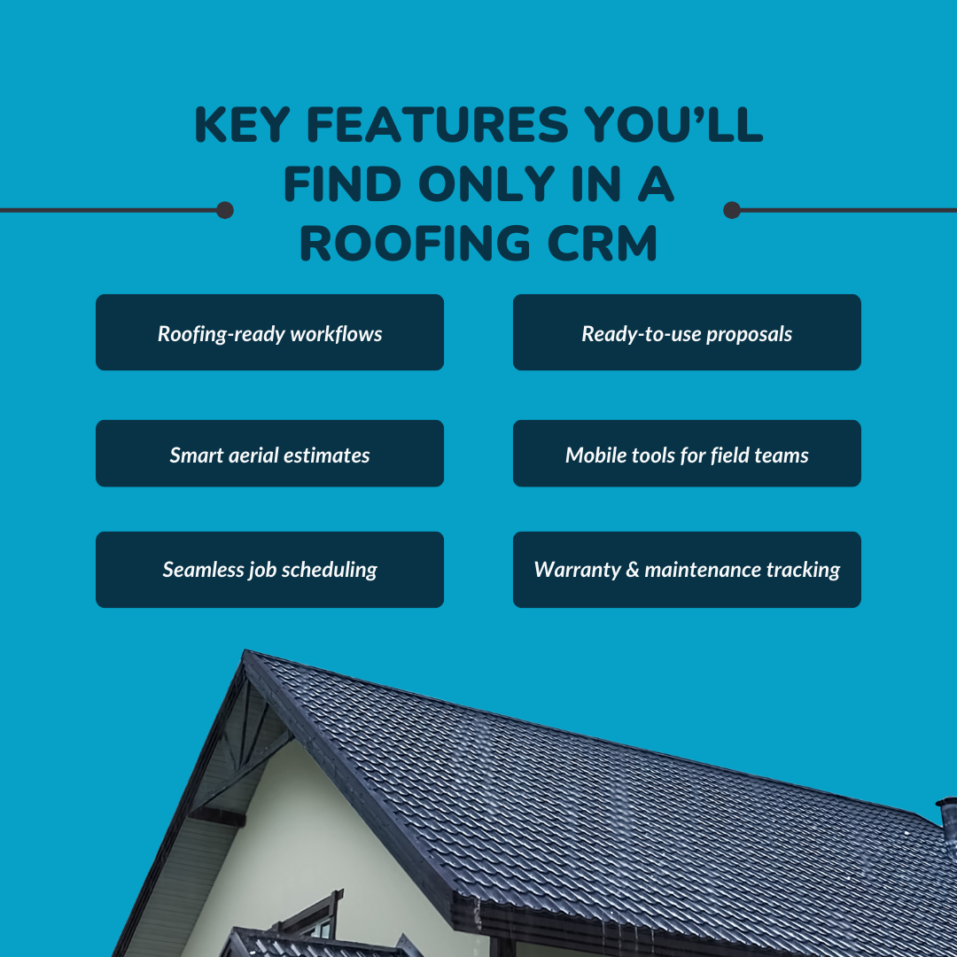 Key Features You’ll Find Only in a Roofing CRM