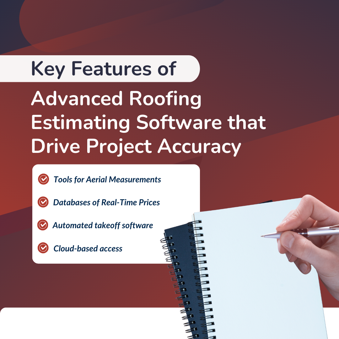 Key Features of Advanced Roofing Estimating Software that Drive Project Accuracy