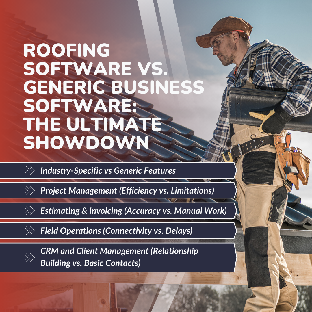 Roofing Software vs. Generic Business Software: The Ultimate Showdown