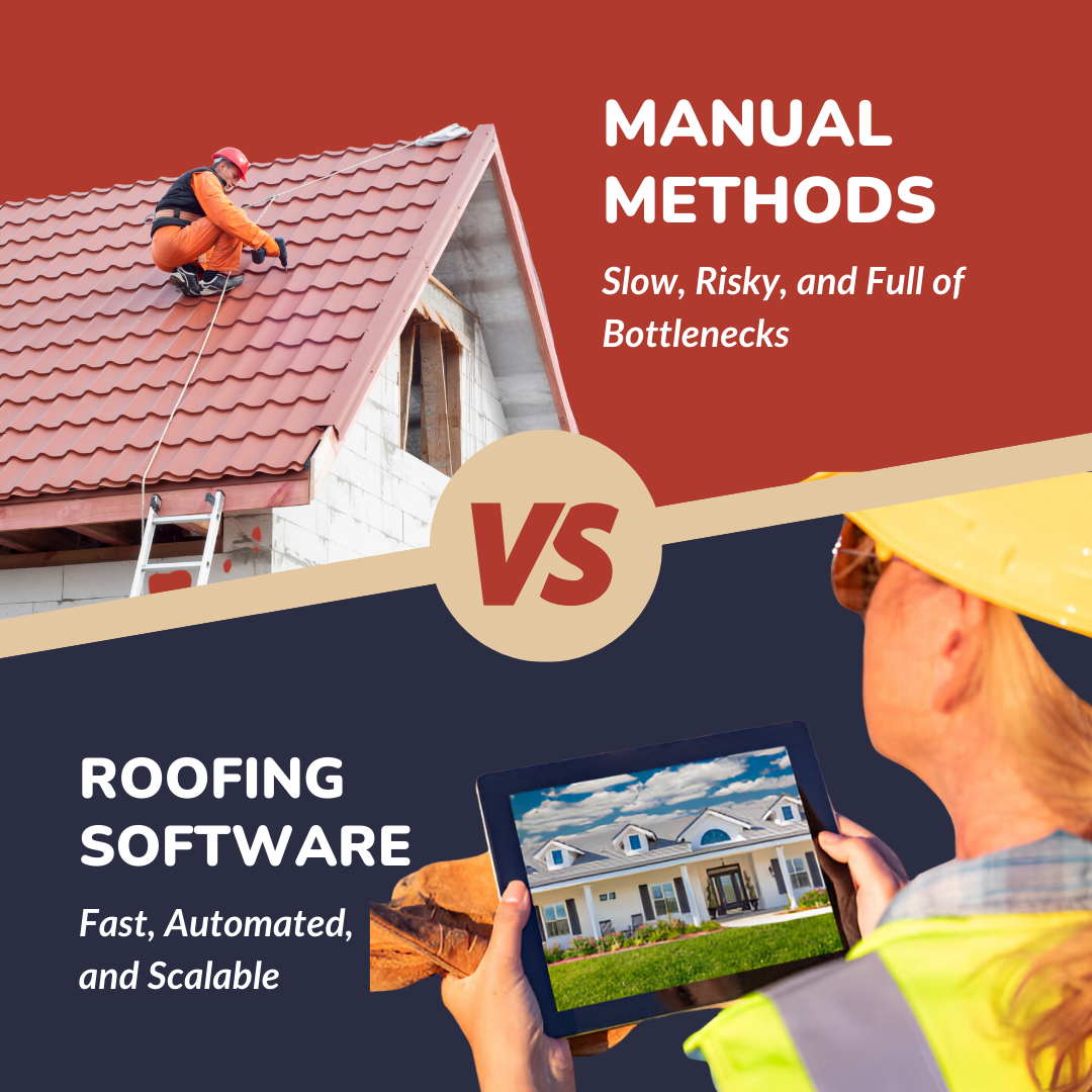 Manual vs Roofing Software