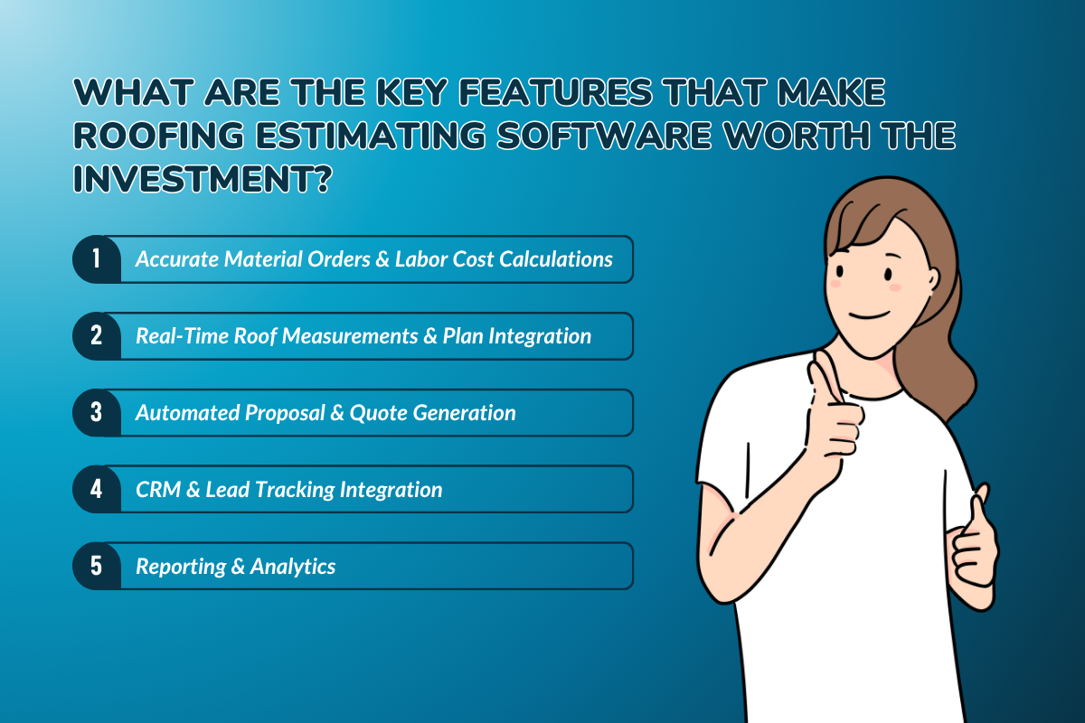 What are the Key Features That Make Roofing Estimating Software Worth the Investment?