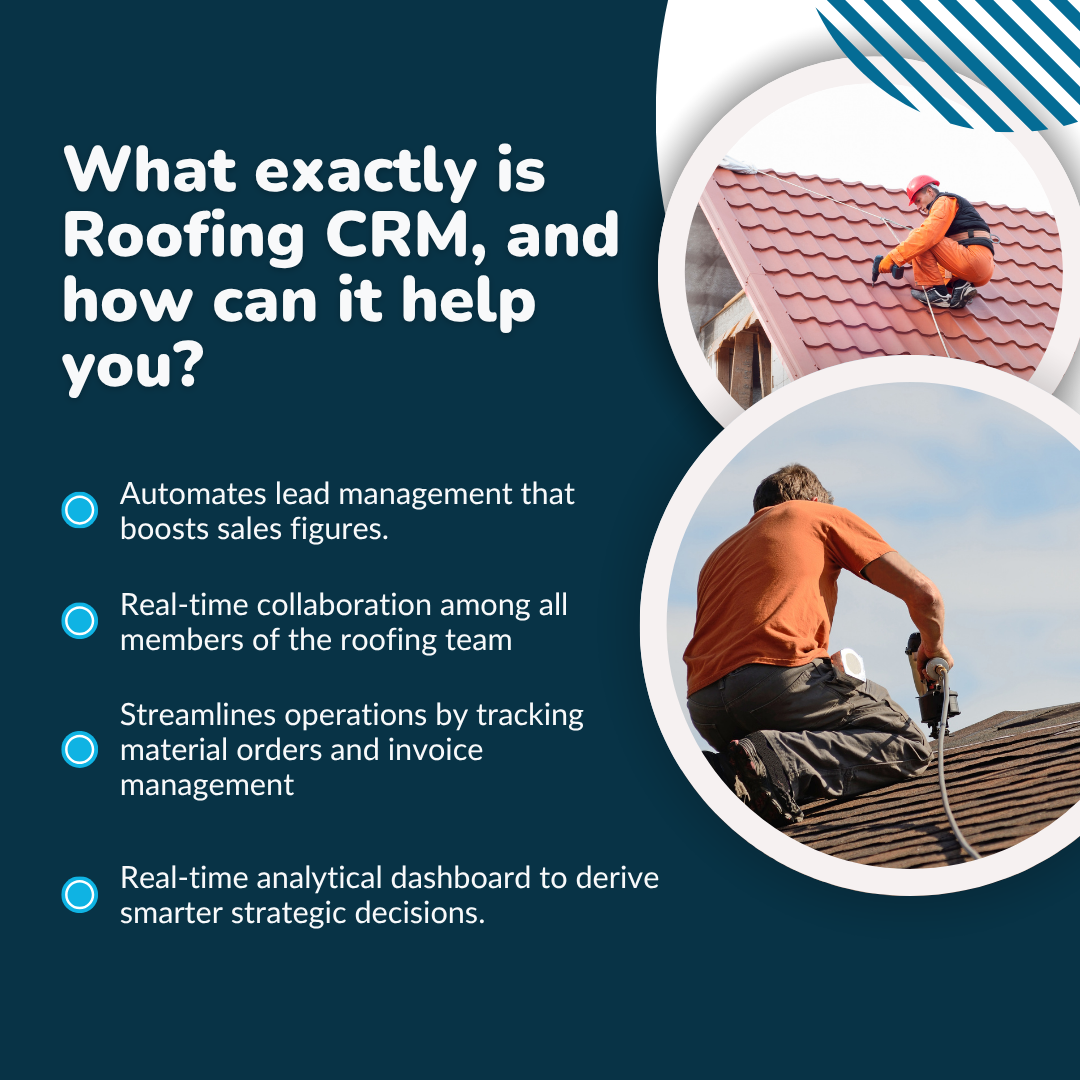 What exactly is Roofing CRM, and how can it help you?