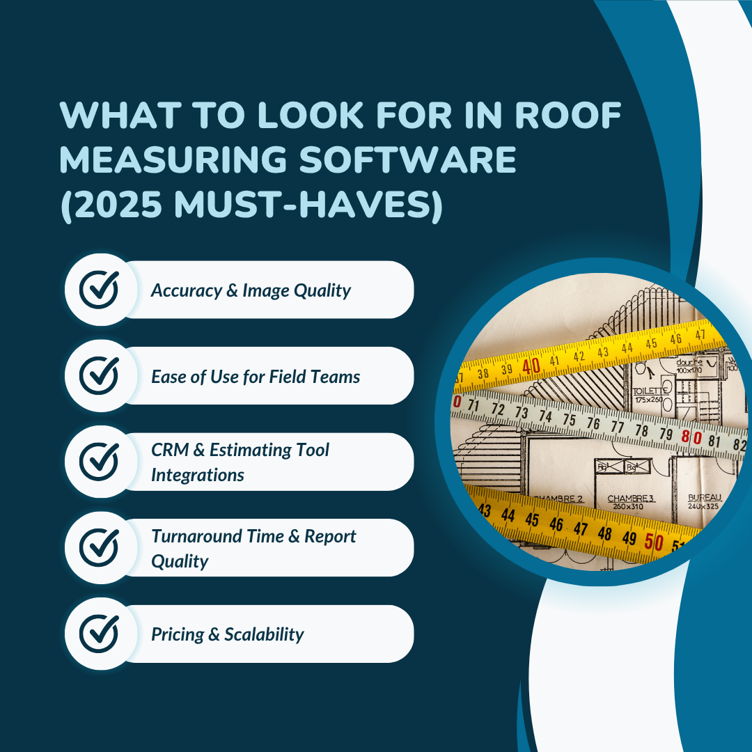 What to Look for in Roof Measuring Software (2025 Must-Haves)