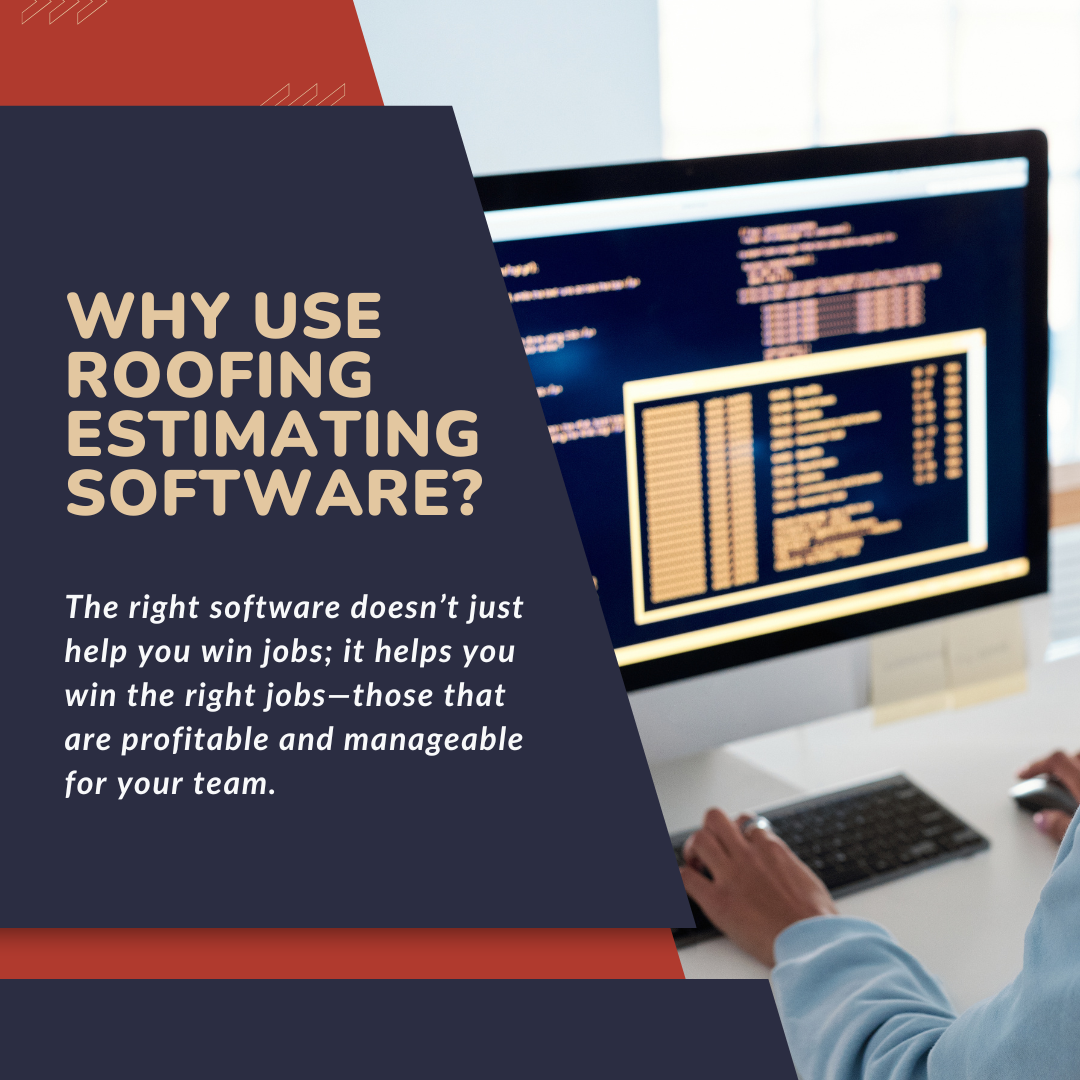 Why Use Roofing Estimating Software?