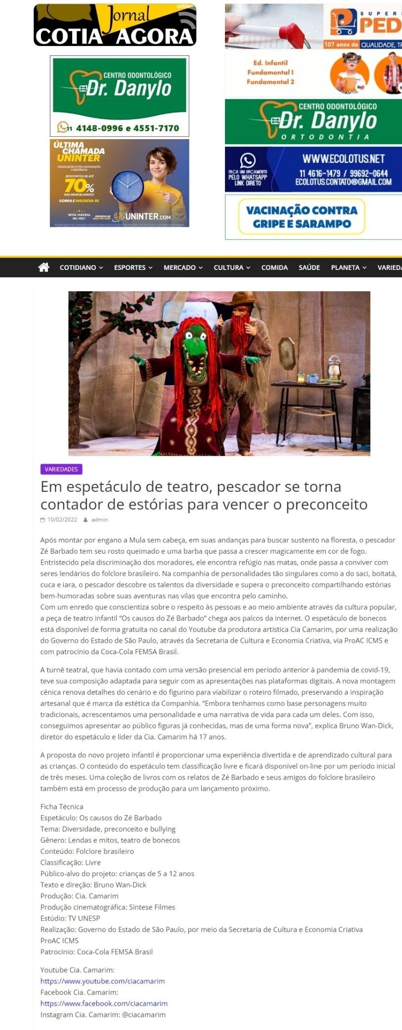 Reportagem, contação de causos com o Zé Barbado sobre folclore brasileiro. 