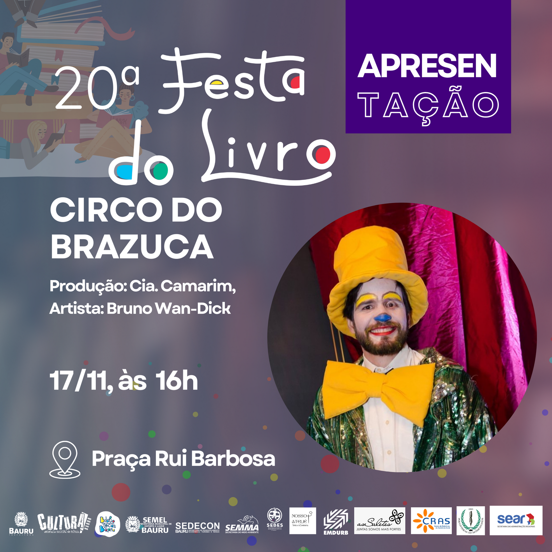 Circo do Brazuca na 20ª Festa Literária de Bauru 