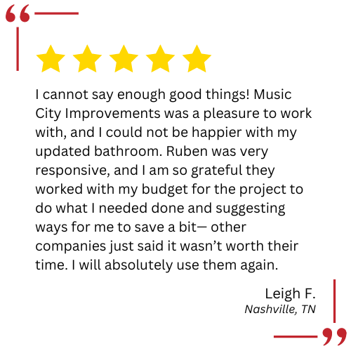 A review of music city improvements was a pleasure to work with and i could not be happier with my updated bathroom.