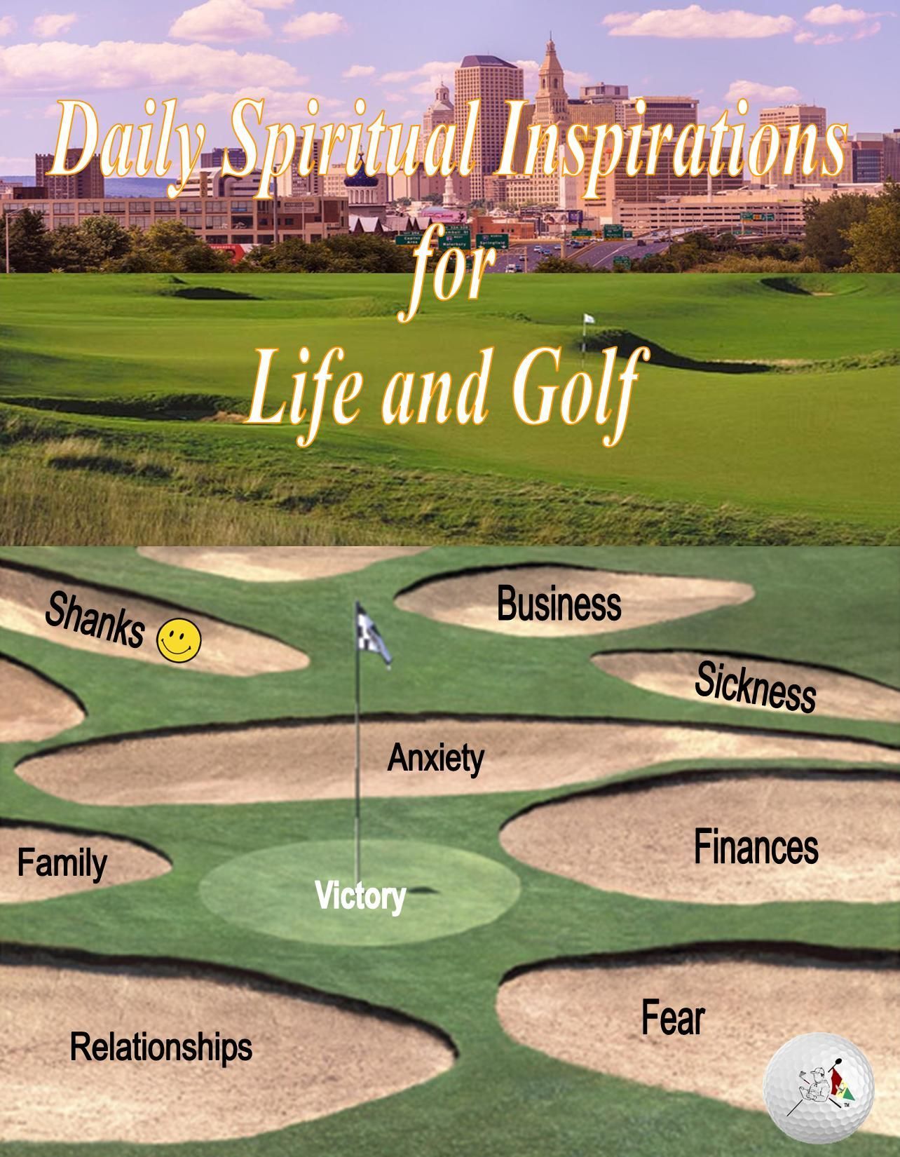 A poster for daily spiritual inspirations for life and golf