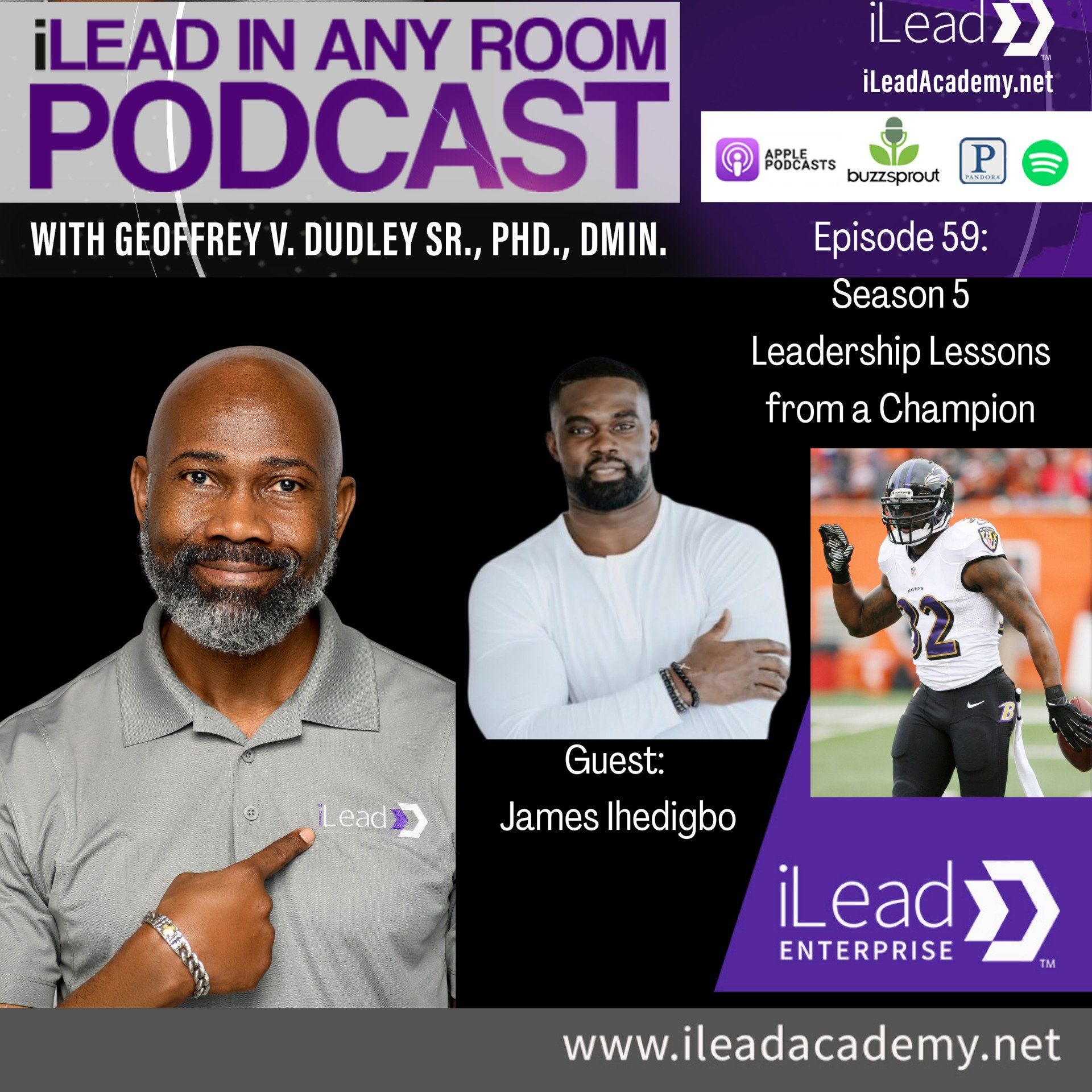 EP59: James Ihedigbo Leadership Lessons from a Champion