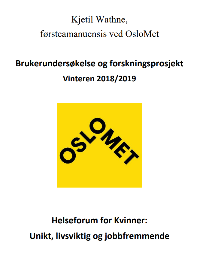 Brukerunders&oslash;kelse 2018-2019 hos Helseforum for kvinner ved Kjetil Wathne, f&oslash;rsteamanuensis ved OsloMet.