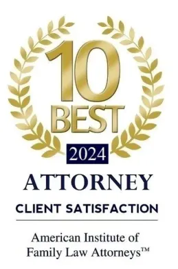 10 Best Attorney 2024 Client Satisfaction by American Institute of Family Law Attorneys.
