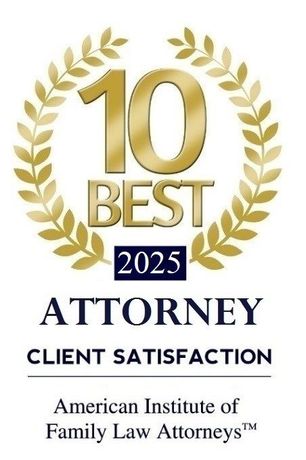 10 Best Attorney 2025 Client Satisfaction Issued by American Institute of Family Law Attorneys