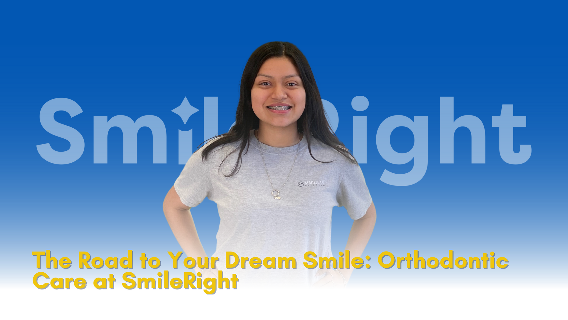 The Road to Your Dream Smile Orthodontic Care at SmileRight