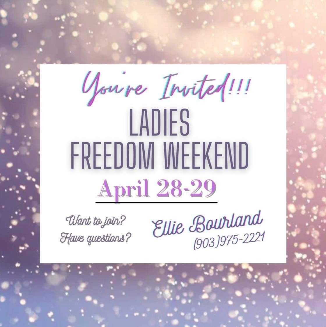 Ladies' Freedom Weekend