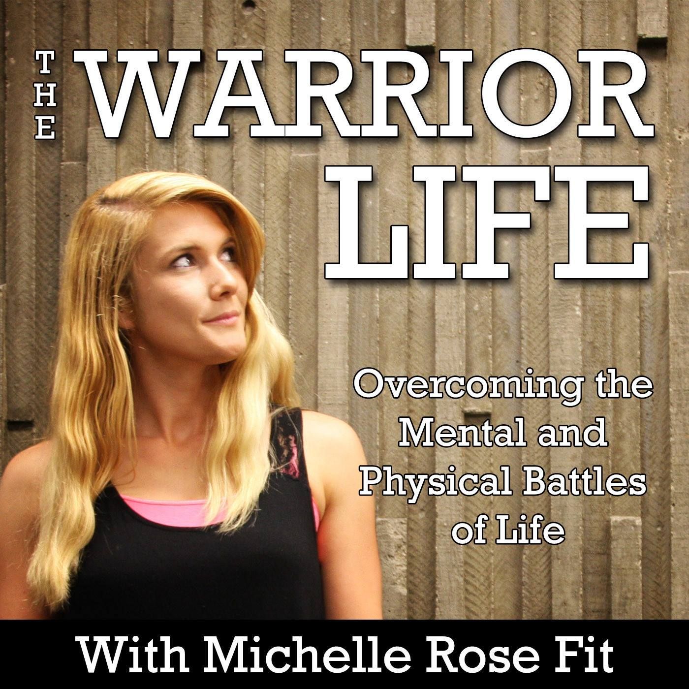 The Warrior Life Podcast