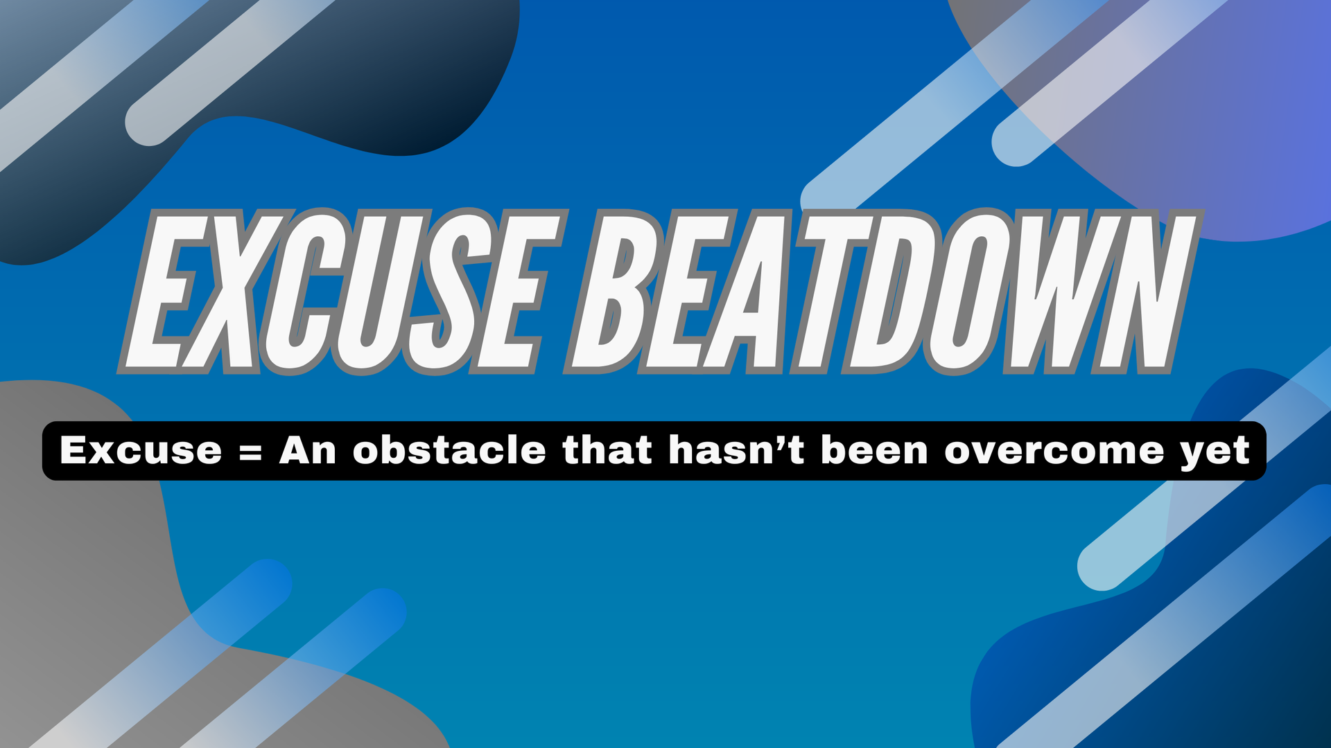 Excuse Beatdown