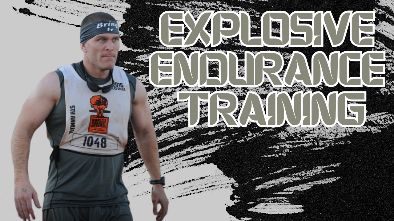 Explosive Endurance Training