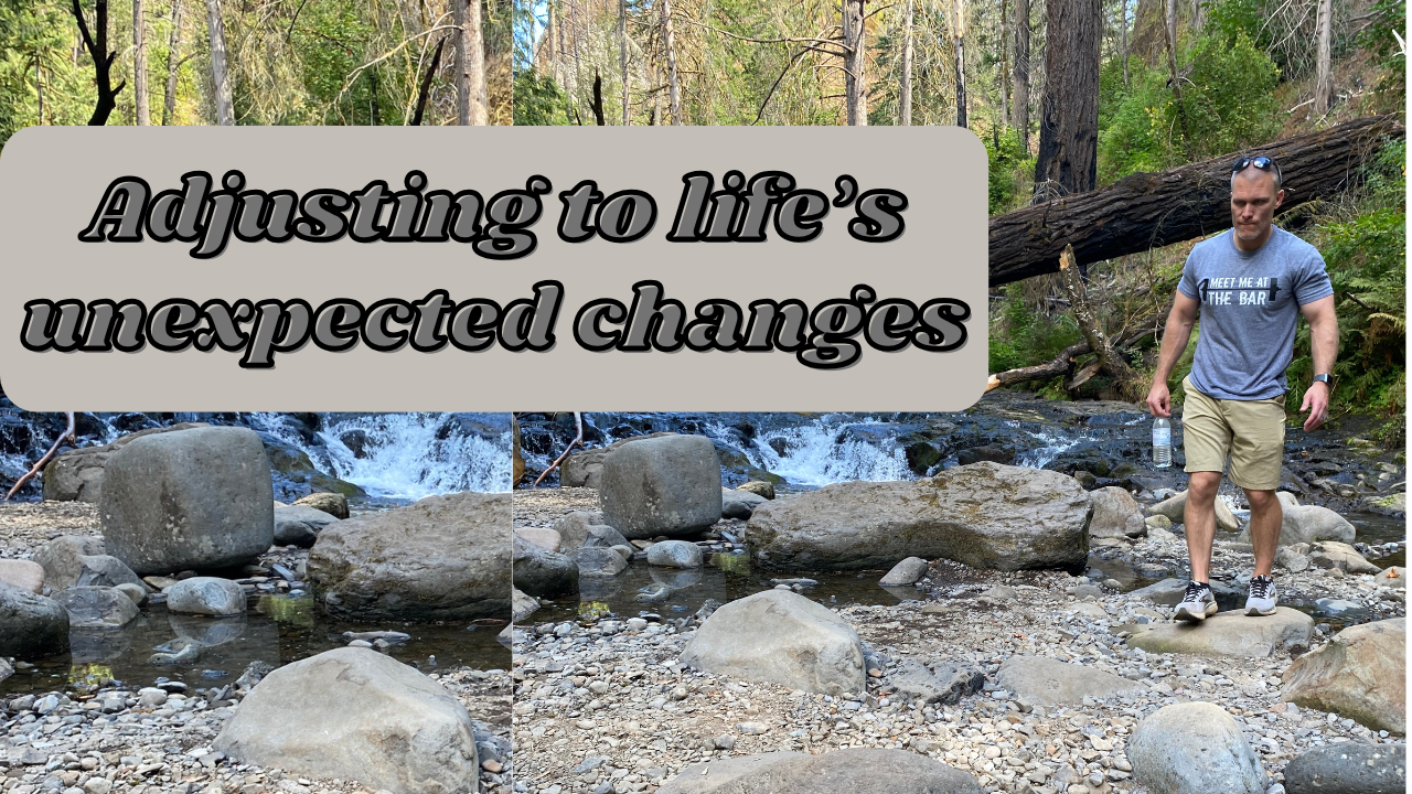 Adjusting to lifes changes