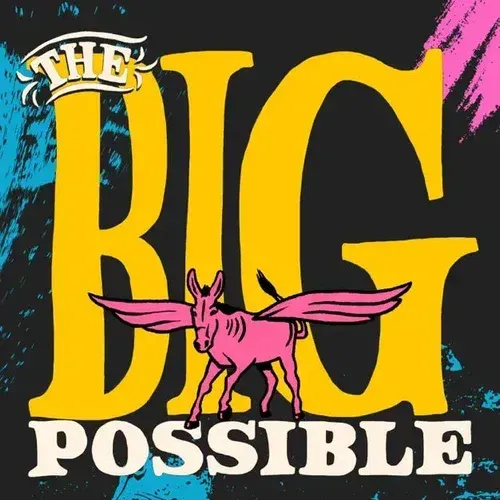 The Big Possible Podcast
